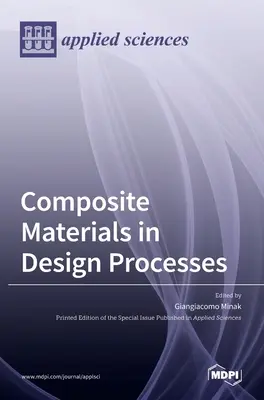 Materiały kompozytowe w procesach projektowania - Composite Materials in Design Processes