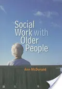 Praca socjalna z osobami starszymi - Social Work with Older People