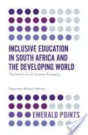 Edukacja włączająca w Afryce Południowej i krajach rozwijających się: Poszukiwanie pedagogiki włączającej - Inclusive Education in South Africa and the Developing World: The Search for an Inclusive Pedagogy