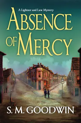 Absence of Mercy: Tajemnica Lightnera i Law - Absence of Mercy: A Lightner and Law Mystery