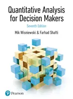 Quantitative Analysis for Decision Makers, 7th Edition (wcześniej znane jako Quantitative Methods for Decision Makers) - Quantitative Analysis for Decision Makers, 7th Edition (formerly known as Quantitative Methods for Decision Makers)