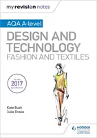 Moje notatki powtórkowe: AQA A-Level Design and Technology: Moda i tekstylia - My Revision Notes: AQA A-Level Design and Technology: Fashion and Textiles