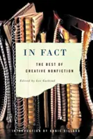In Fact: Najlepsze z kreatywnej literatury faktu - In Fact: The Best of Creative Nonfiction