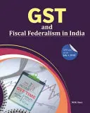 Gst i federalizm fiskalny w Indiach - Gst and Fiscal Federalism in India