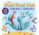 Podmorski alfabet Pout-Pout Fish: Dotknij i poczuj - The Pout-Pout Fish Undersea Alphabet: Touch and Feel