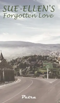 Zapomniana miłość Sue-Ellen - Sue-Ellen's Forgotten Love