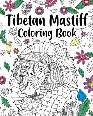 Kolorowanka z mastifem tybetańskim - Tibetan Mastiff Coloring Book