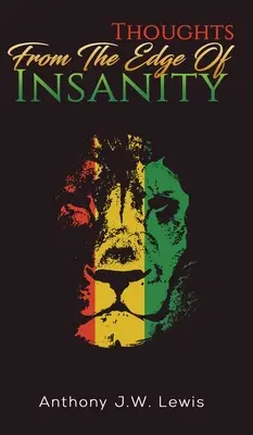 Myśli z krawędzi szaleństwa - Thoughts from the Edge of Insanity