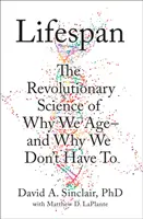 Lifespan - Dlaczego się starzejemy i dlaczego nie musimy tego robić - Lifespan - Why We Age - and Why We Don't Have to