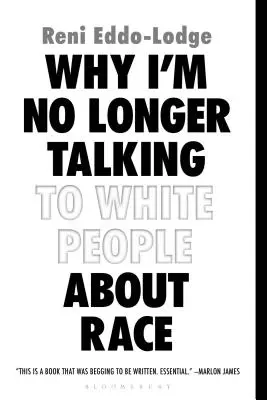 Dlaczego nie rozmawiam już z białymi o rasie? - Why I'm No Longer Talking to White People about Race