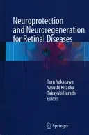 Neuroprotekcja i neuroregeneracja w chorobach siatkówki - Neuroprotection and Neuroregeneration for Retinal Diseases