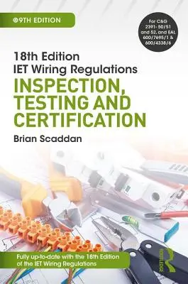 Przepisy Iet dotyczące okablowania: Inspekcja, testowanie i certyfikacja - Iet Wiring Regulations: Inspection, Testing and Certification