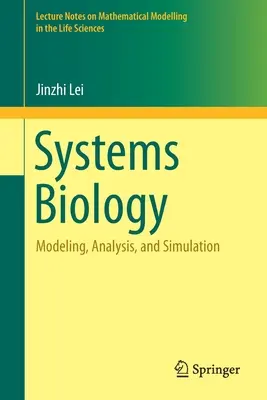 Biologia systemów: Modelowanie, analiza i symulacja - Systems Biology: Modeling, Analysis, and Simulation