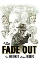 The Fade Out: Kompletna kolekcja - The Fade Out: The Complete Collection