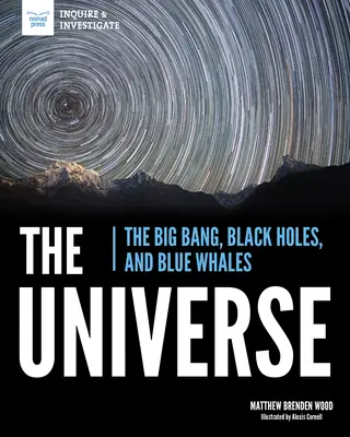 Wszechświat: Wielki Wybuch, czarne dziury i niebieskie wieloryby - The Universe: The Big Bang, Black Holes, and Blue Whales