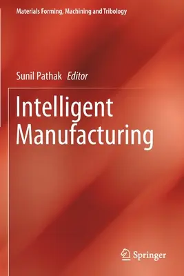 Inteligentna produkcja - Intelligent Manufacturing