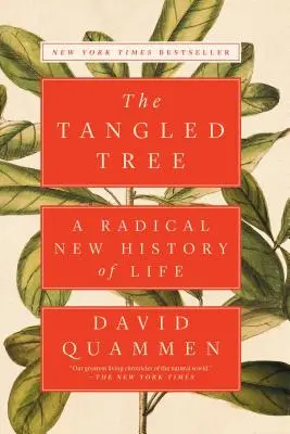 Splątane drzewo: Radykalnie nowa historia życia - The Tangled Tree: A Radical New History of Life