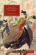 Sensacja i nowoczesność w latach sześćdziesiątych XIX wieku - Sensation and Modernity in the 1860s