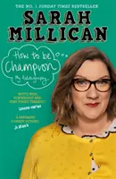 Jak zostać mistrzem: Autobiografia nr 1 bestsellerów Sunday Timesa - How to Be Champion: The No.1 Sunday Times Bestselling Autobiography