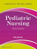 Lippincott Review: Pielęgniarstwo pediatryczne - Lippincott Review: Pediatric Nursing