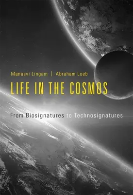 Życie w kosmosie: Od sygnatur biologicznych do sygnatur technicznych - Life in the Cosmos: From Biosignatures to Technosignatures