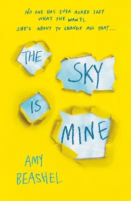 Niebo jest moje: Znalazła się na krótkiej liście do Bristol Teen Book Award, 2020 - The Sky Is Mine: Shortlisted for the Bristol Teen Book Award, 2020