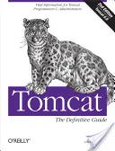 Tomcat: The Definitive Guide: The Definitive Guide