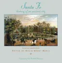 Santa Fe: Historia starożytnego miasta, wydanie poprawione i rozszerzone - Santa Fe: History of an Ancient City, Revised and Expanded Edition