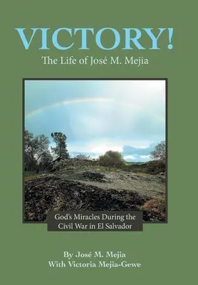 Zwycięstwo! Życie Josa M. Mejii - Victory!: The Life of Jos M. Mejia