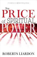 Cena duchowej mocy: Zbiór czterech bestsellerów w jednym tomie - The Price of Spiritual Power: A Collection of Four Complete Bestsellers in One Volume