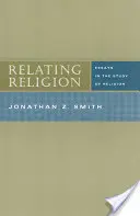 Relating Religion: Eseje w badaniu religii - Relating Religion: Essays in the Study of Religion