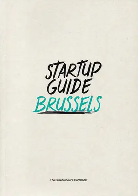 Przewodnik po startupach Bruksela - Startup Guide Brussels