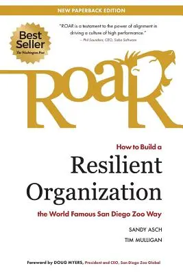 Roar: Jak zbudować odporną organizację w słynnym na całym świecie zoo w San Diego - Roar: How to Build a Resilient Organization the World-Famous San Diego Zoo Way