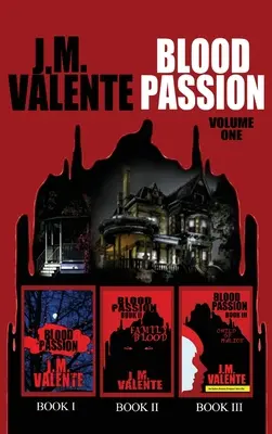 Blood Passion: Tom pierwszy - Blood Passion: Volume One