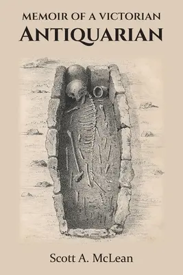 Pamiętnik wiktoriańskiego antykwariusza - Memoir of a Victorian Antiquarian