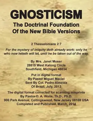 Gnostycyzm doktrynalną podstawą nowych wersji Biblii - Gnosticism the Doctrinal Foundation of the New Bible Versions