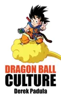 Dragon Ball Culture tom 4: Na zachód - Dragon Ball Culture Volume 4: Westward