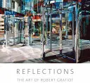 Refleksje: Sztuka Roberta Gratiota - Reflections: The Art of Robert Gratiot