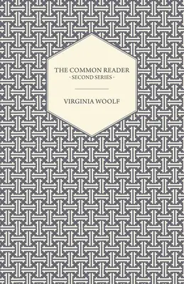 The Common Reader - seria druga - The Common Reader - Second Series