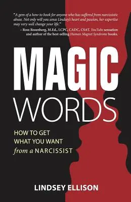 MAGICZNE SŁOWA: Jak uzyskać to, czego chcesz od narcyza? - MAGIC Words: How To Get What You Want From a Narcissist