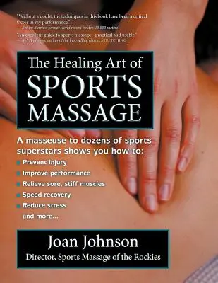 Uzdrawiająca sztuka masażu sportowego - The Healing Art of Sports Massage