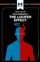 Analiza książki Philipa Zimbardo Efekt Lucyfera: Zrozumienie, jak dobrzy ludzie stają się źli - An Analysis of Philip Zimbardo's the Lucifer Effect: Understanding How Good People Turn Evil