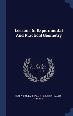 Lekcje geometrii eksperymentalnej i praktycznej - Lessons in Experimental and Practical Geometry