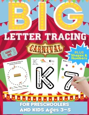 Big Letter Tracing For Preschoolers And Kids Ages 3-5: Alfabet, litera i cyfra Śledzenie Ćwiczenia Zeszyt ćwiczeń dla przedszkola, szkoły domowej i - Big Letter Tracing For Preschoolers And Kids Ages 3-5: Alphabet Letter and Number Tracing Practice Activity Workbook For Kindergarten, Homeschool and