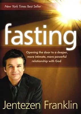 Post: Otwierając drzwi do głębszej, bardziej intymnej i potężniejszej relacji z Bogiem - Fasting: Opening the Door to a Deeper, More Intimate, More Powerful Relationship with God