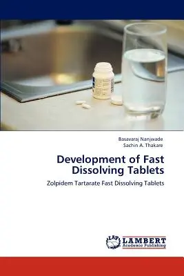 Rozwój szybko rozpuszczających się tabletek - Development of Fast Dissolving Tablets