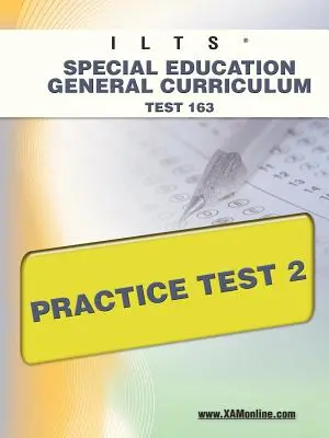 Ilts Special Education General Curriculum Test 163 Test praktyczny 2 - Ilts Special Education General Curriculum Test 163 Practice Test 2