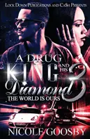 Król narkotyków i jego diament 3: Świat jest nasz - A Drug King and His Diamond 3: The World Is Ours