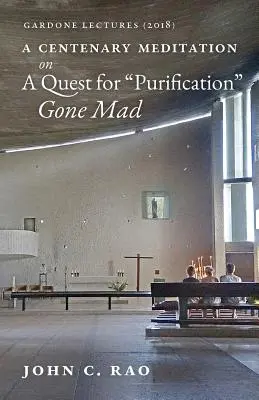 Stuletnia medytacja na temat szalonego dążenia do oczyszczenia: Wykłady Gardone'a (2018) - A Centenary Meditation on a Quest for Purification Gone Mad: Gardone Lectures (2018)