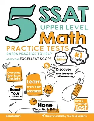 5 testów praktycznych z matematyki na wyższym poziomie SSAT: Dodatkowe ćwiczenia pomagające osiągnąć doskonały wynik - 5 SSAT Upper Level Math Practice Tests: Extra Practice to Help Achieve an Excellent Score